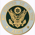  My Sister is in the Army Mil Hat Pin