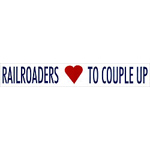  2¼" x 10" Railroaders Love to Couple Up Railroad