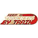  Keep on Truckin by Train RR Hat Pin