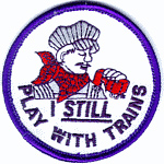 3in. RR Patch I Still Play With Trains